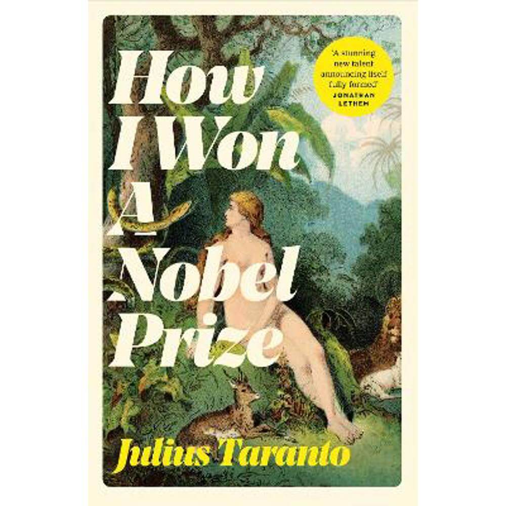 How I Won A Nobel Prize (Hardback) - Julius Taranto